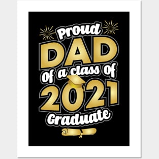 Proud Dad of a 2021 Graduate Graduation Posters and Art